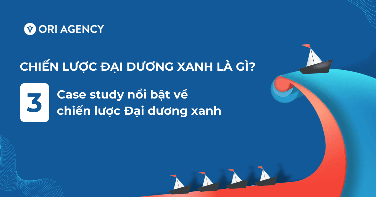 Chiến lược Đại dương xanh & 3 Case study nổi bật về chiến lược Đại dương xanh