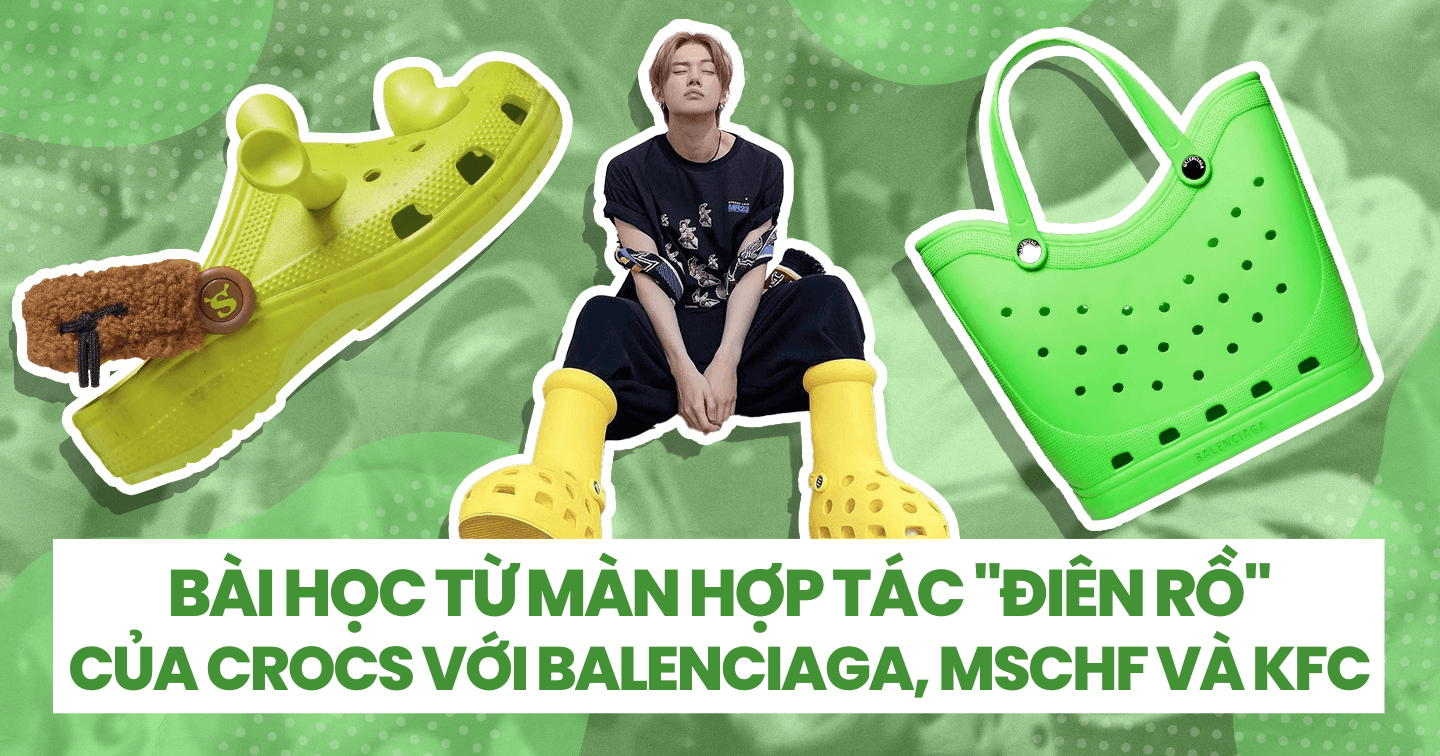Từ màn hợp tác "điên rồ" với Balenciaga, MSCHF và các thương hiệu lớn: 4 yếu tố giúp Crocs thoát khỏi bờ vực phá sản và thành công lan toả sức ảnh hưởng trên toàn cầu