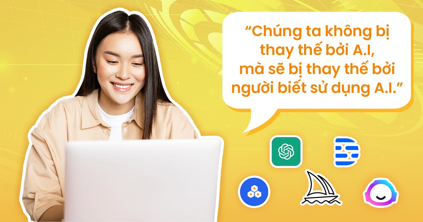 Biến A.I thành công cụ: Những kỹ năng cần nắm để marketer nâng cao hiệu suất, trụ vững trong thị trường biến động