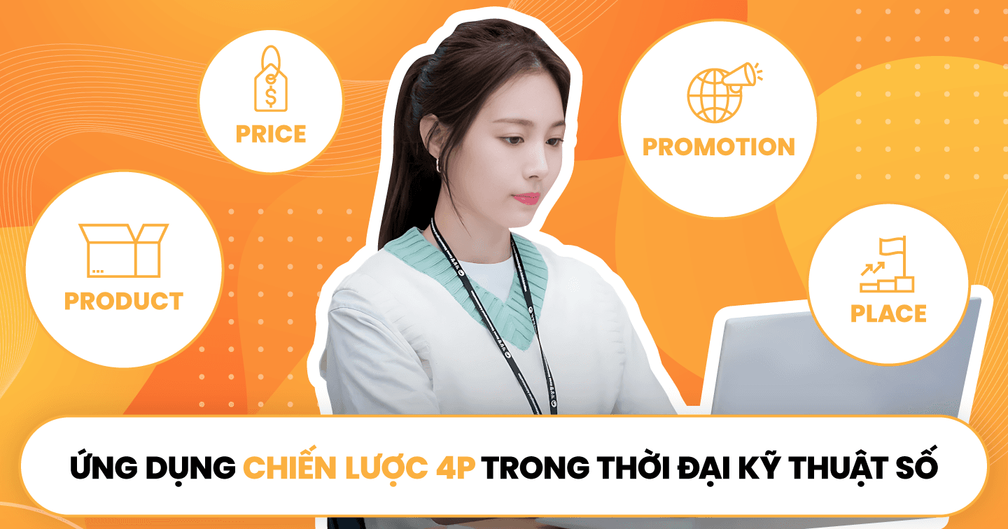 "Place" mở rộng ra các nền tảng ảo, thương hiệu ứng dụng A.I để xác định "Price": Sự thay đổi của chiến lược 4P thời kỹ thuật số