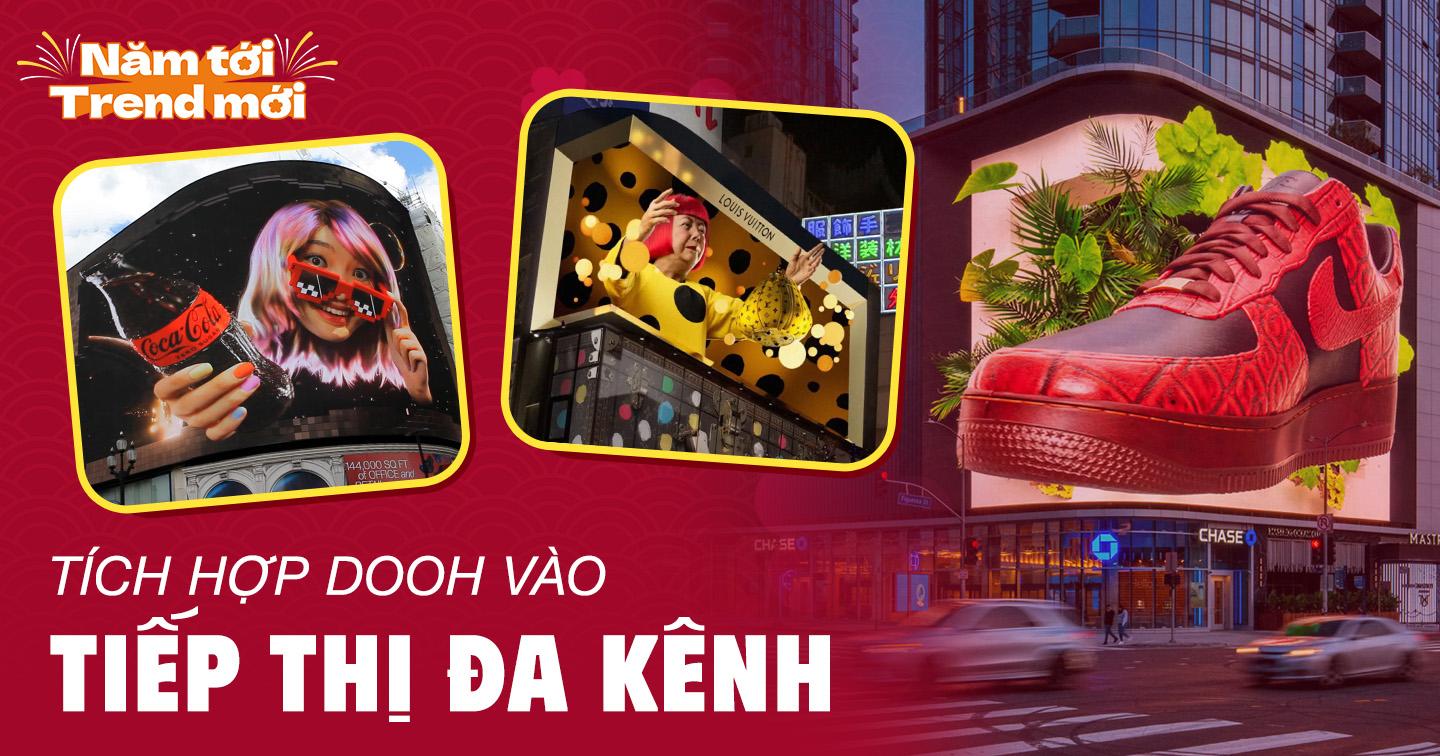 Nhìn lại ngành DOOH trong năm qua để đón đầu xu hướng 2024: Tích hợp DOOH vào tiếp thị đa kênh, đề cao tính bền vững