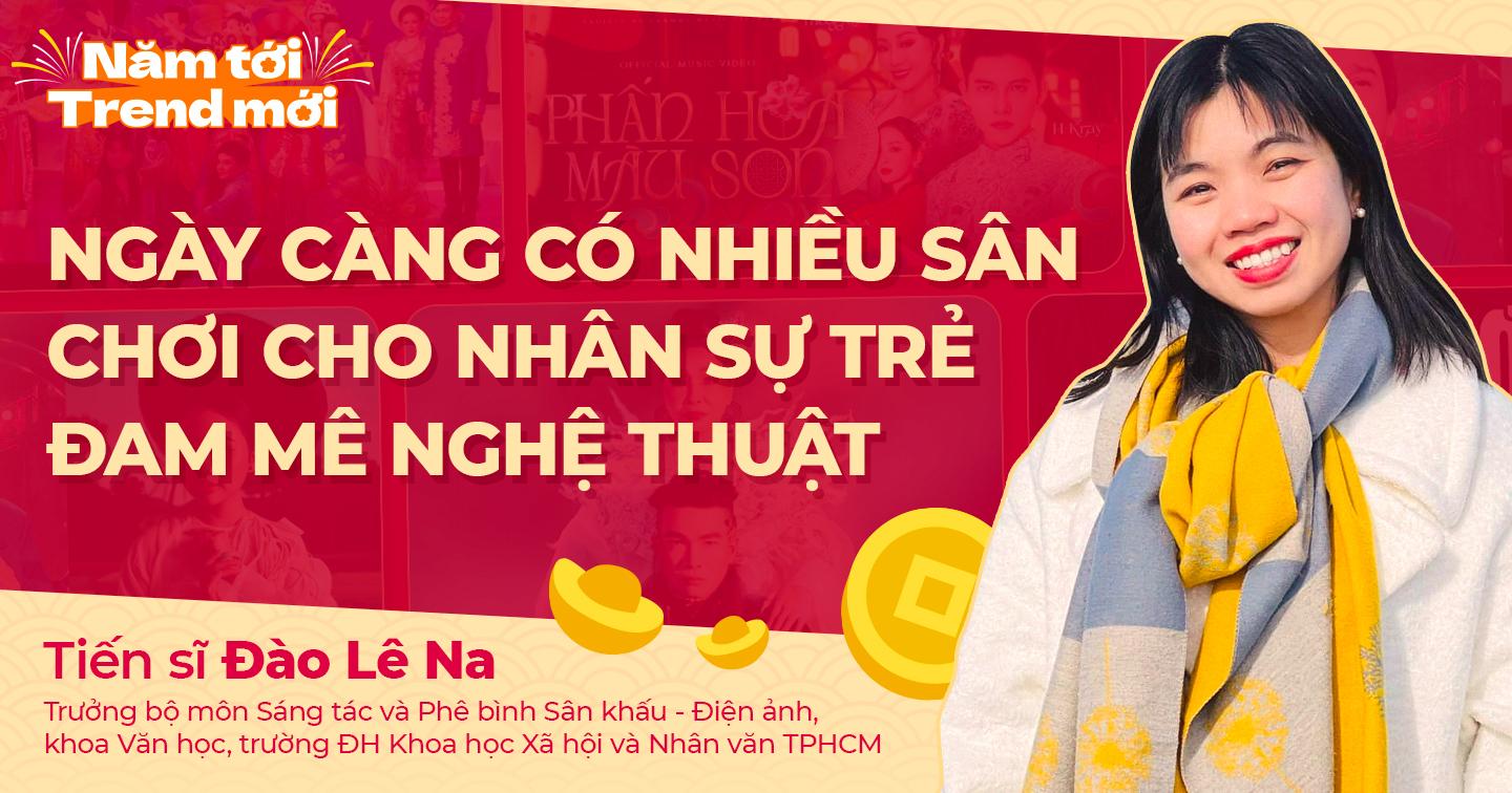 "Sự bùng nổ của các công ty truyền thông, giải trí trong thời đại mới đã mở ra cánh cửa rộng lớn cho những ai đam mê nghệ thuật"