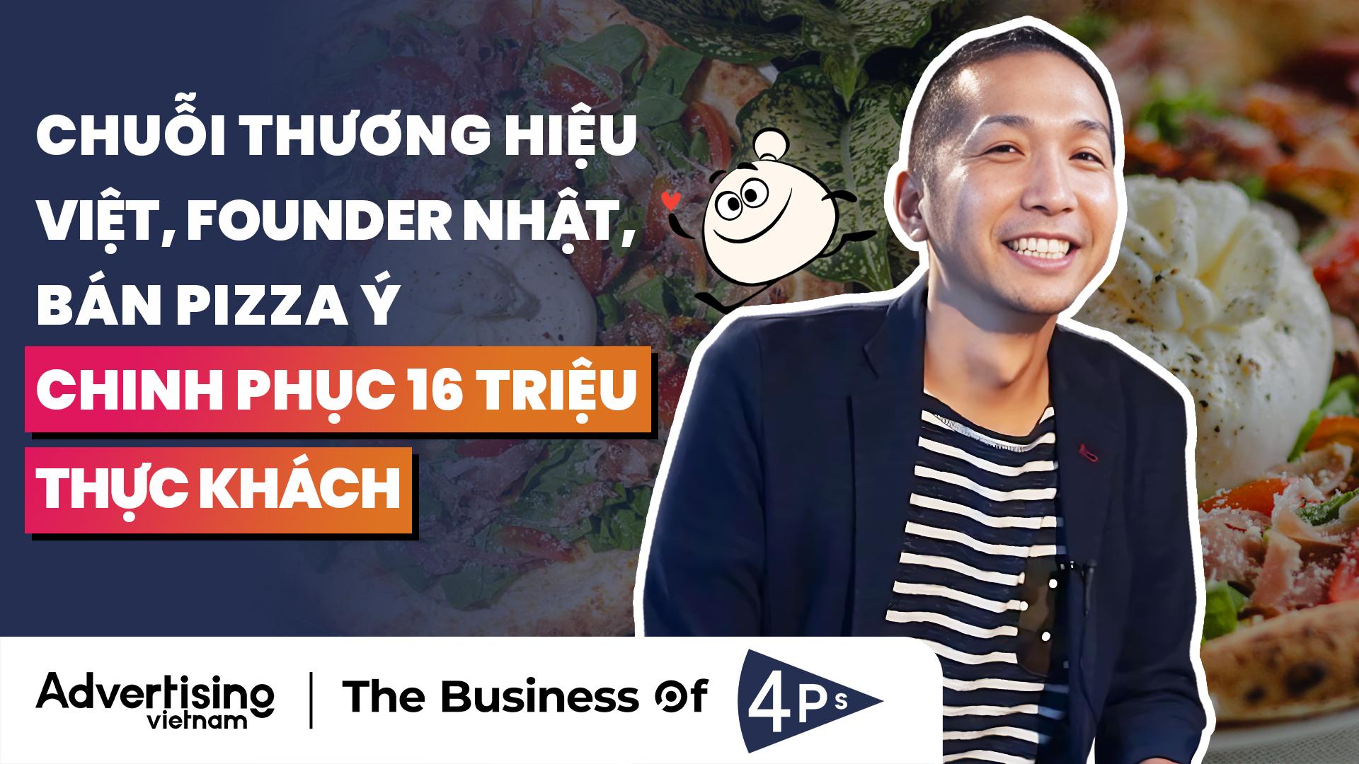 🎧 The Business Of Pizza 4P's: Chuyện chuỗi pizza Ý, founder người Nhật chinh phục thực khách Việt