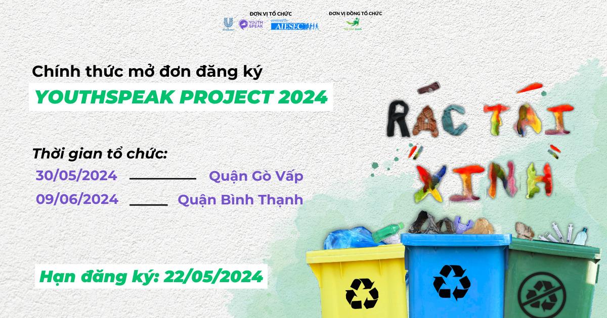 Chính thức mở đơn đăng ký tham gia YOUTHSPEAK PROJECT: RÁC TÁI "XINH"