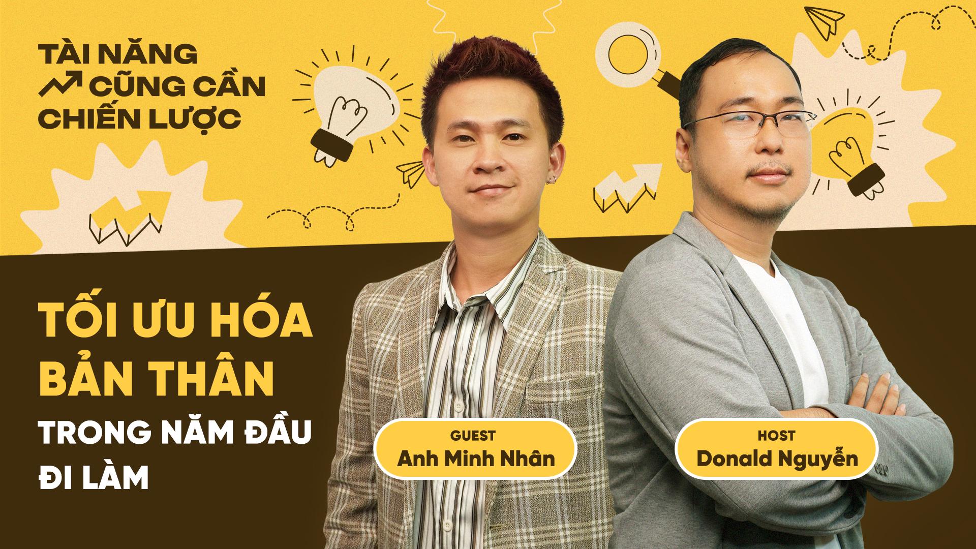 🎧 'Tài năng cũng cần chiến lược' tập 5: Tối ưu hoá bản thân trong năm đầu đi làm