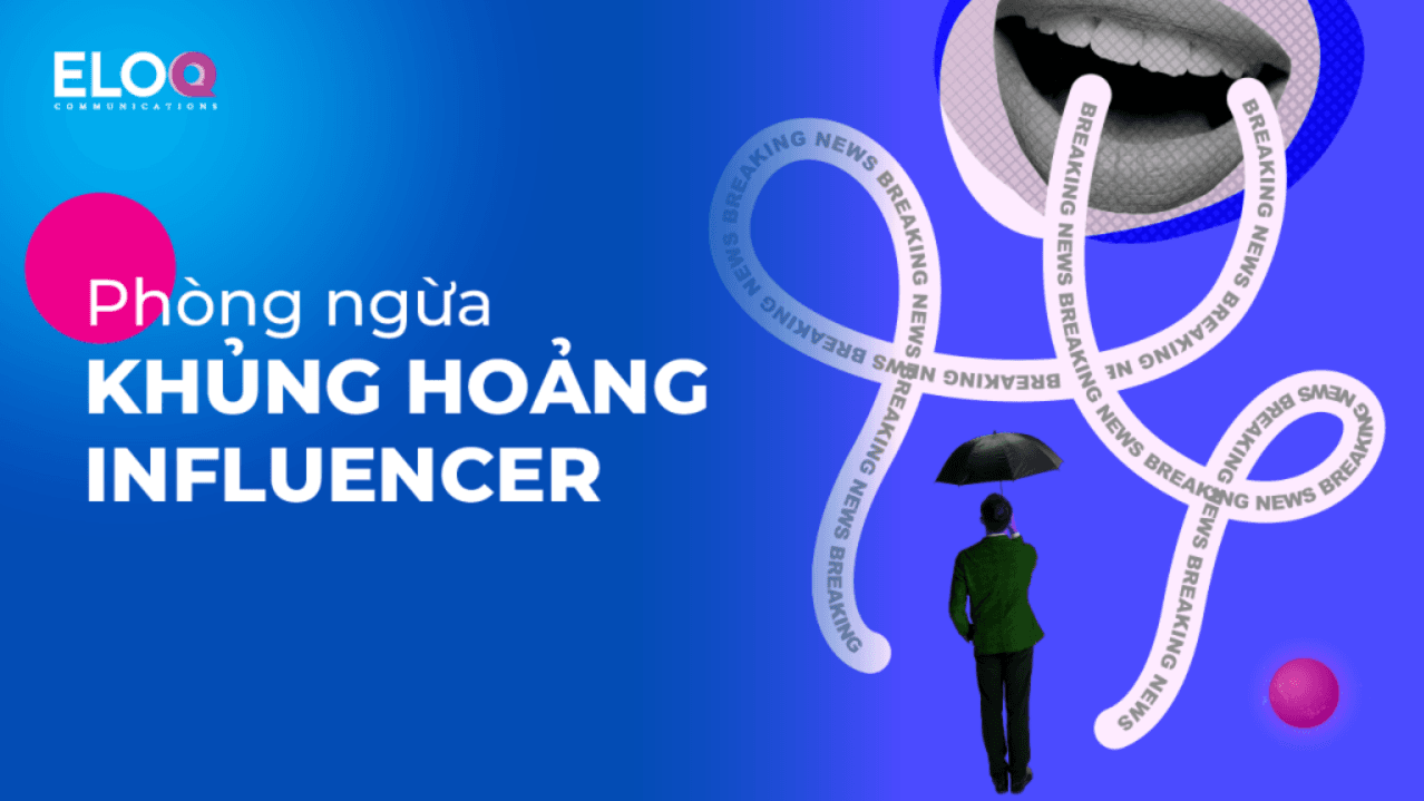 Phòng ngừa khủng hoảng Influencer