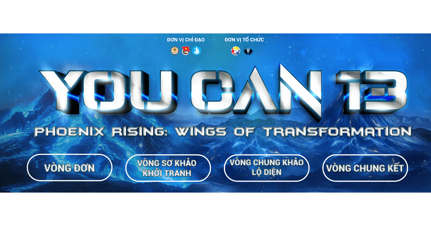 Chính thức mở đơn đăng ký YOU CAN 13 - PHOENIX RISING: WINGS OF TRANSFORMATION