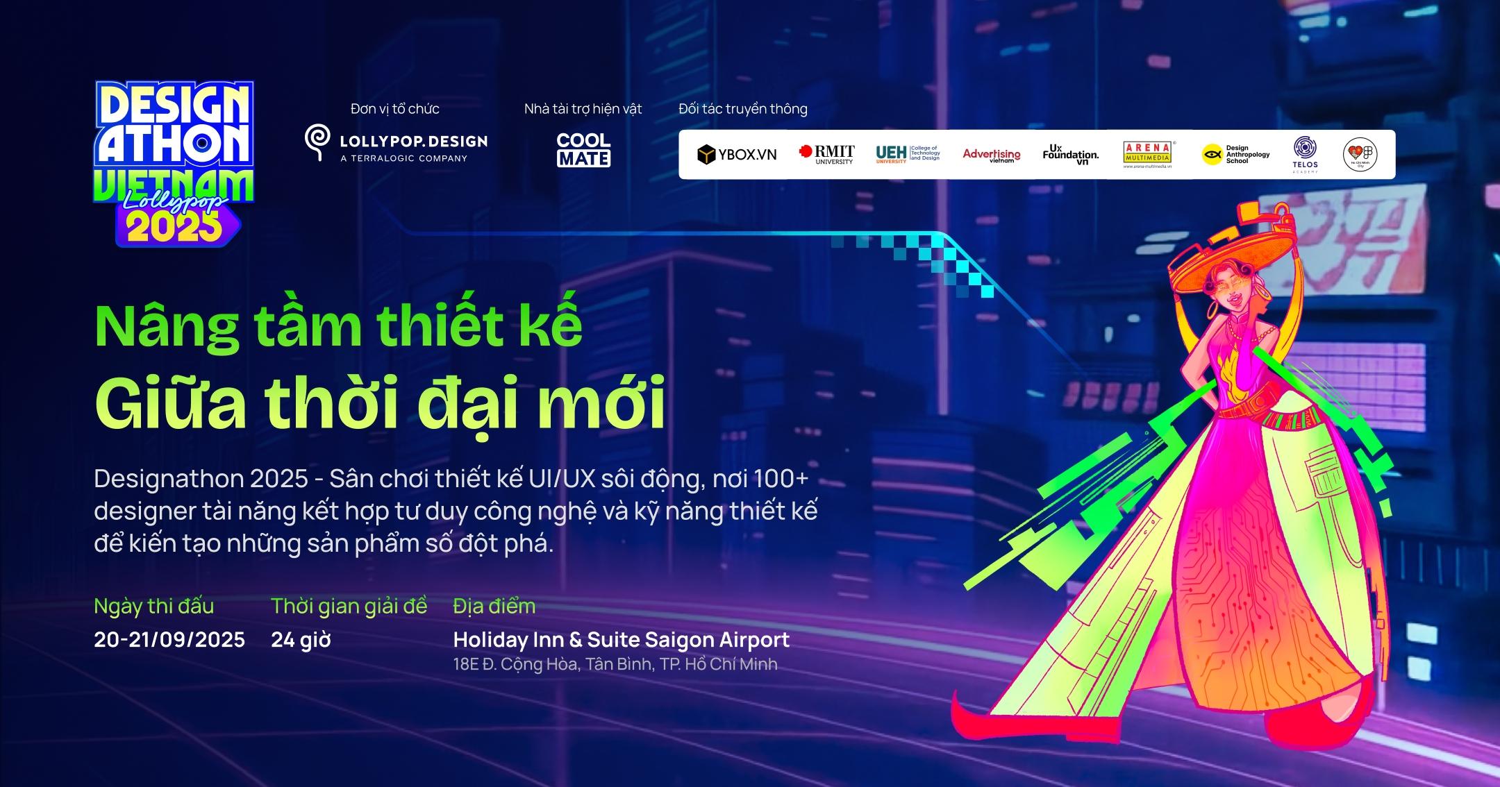 Mở đơn đăng ký Designathon 2025 - Cuộc thi thiết kế UI/UX xuyên suốt 24 giờ