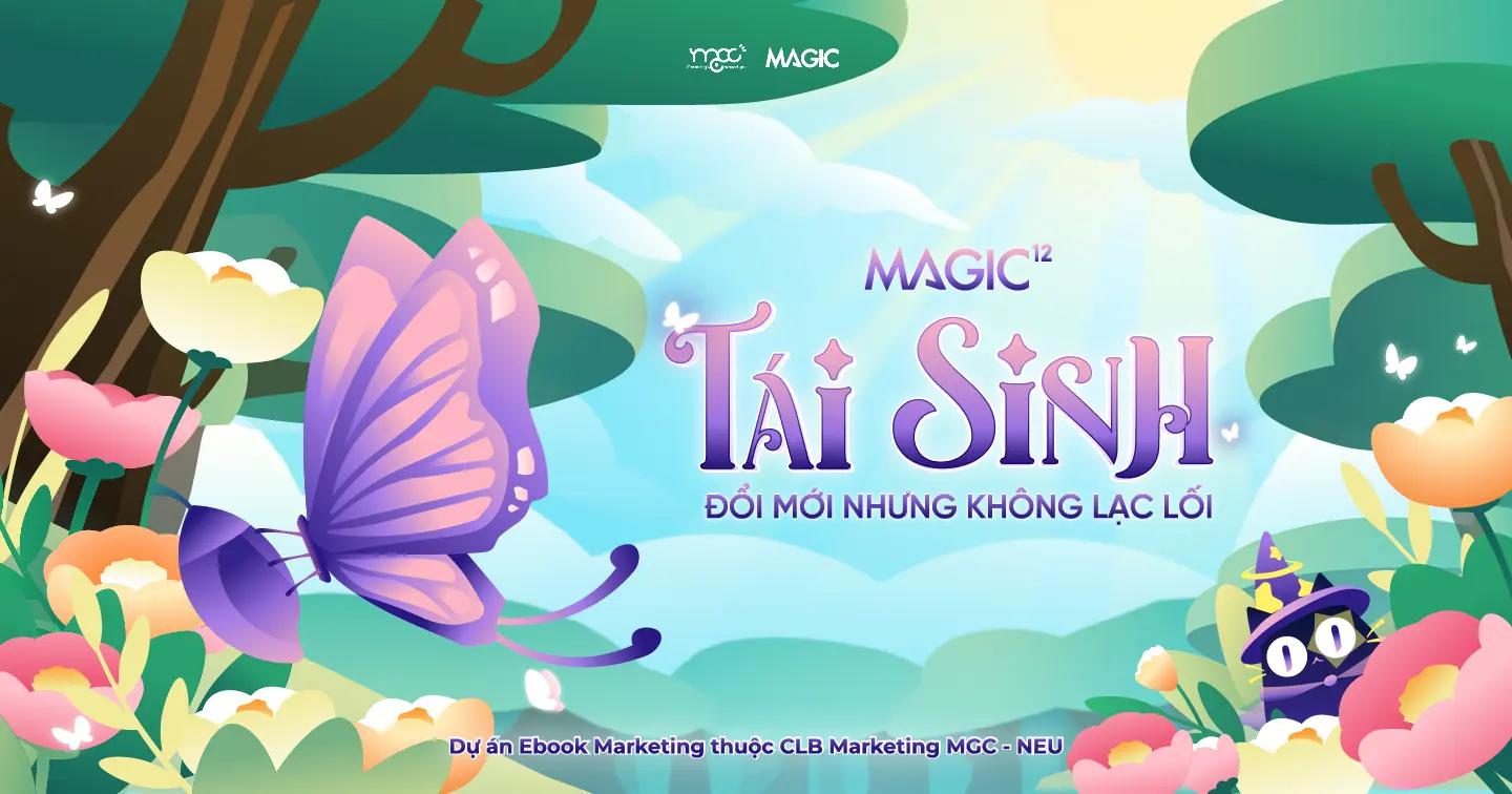 EBOOK MAGIC 2025: Không có cánh bướm nào vươn tới khoảng trời bao la mà không từng quằn quại trong chiếc kén chật hẹp.