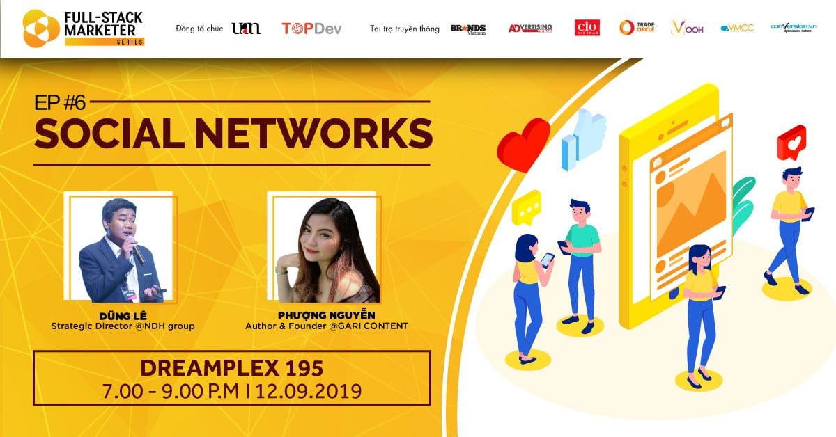Mời tham dự sự kiện: Full-Stack Marketer #6: SOCIAL NETWORKS