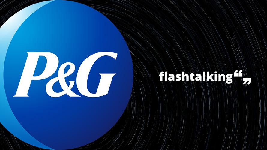 Flashtalking Expands Procter and Gamble Relationship into Global Markets