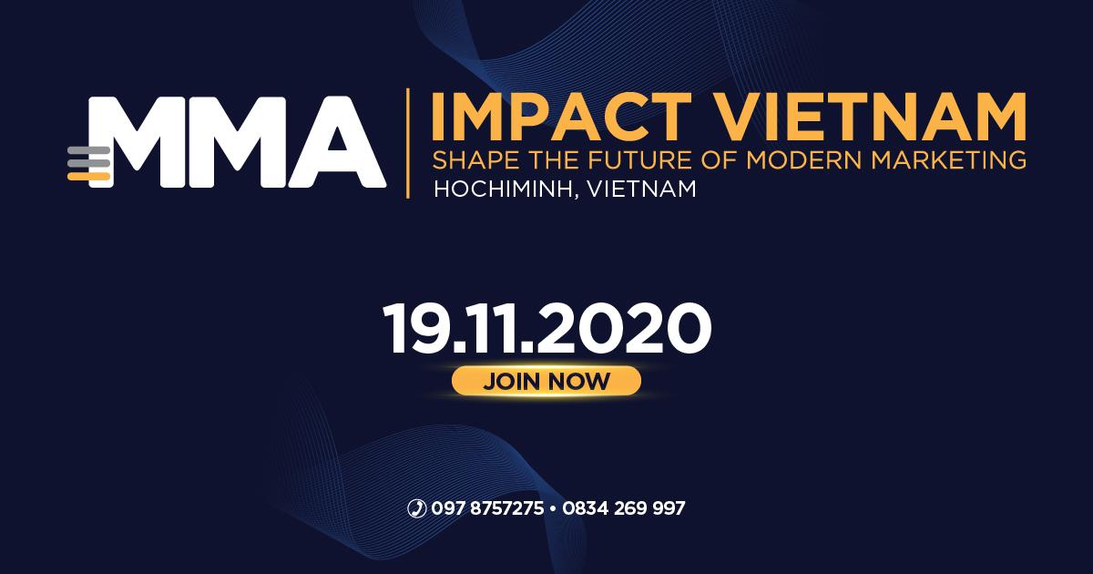 Chờ đón diễn đàn Mobile Marketing hoành tráng nhất trong năm – MMA IMPACT 2020