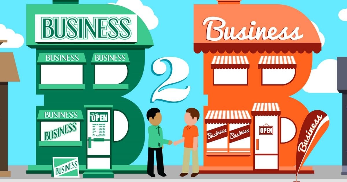 Mô hình kinh doanh B2B là gì và có gì đặc biệt vậy nhỉ  How we met  Marketing